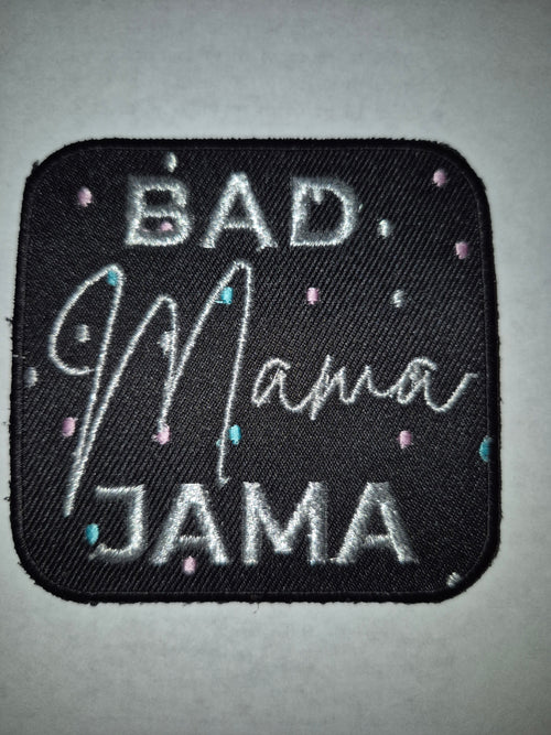 Bad Mama Jama